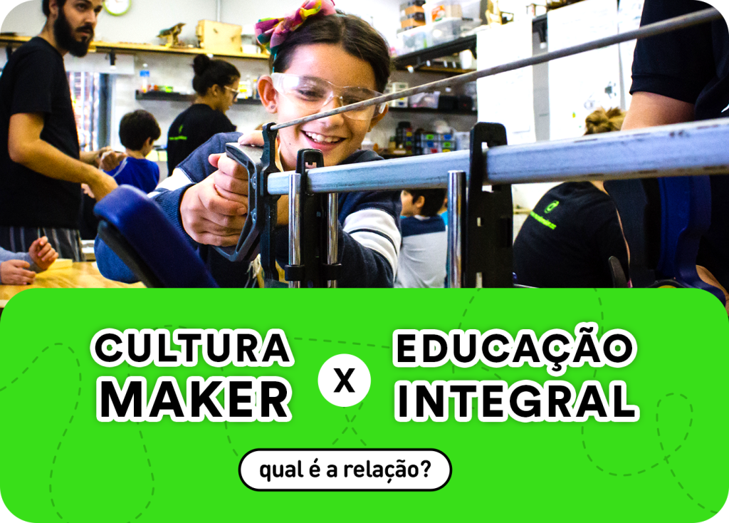 criatividade; cultura maker; educação integral;;