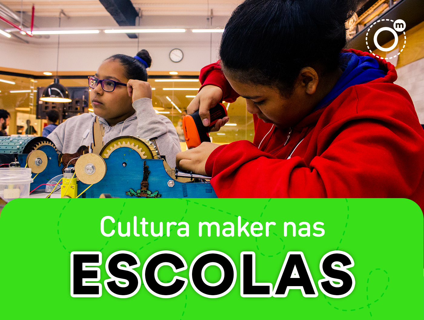 O que é cultura maker e como aplicá-la na educação - APDZ